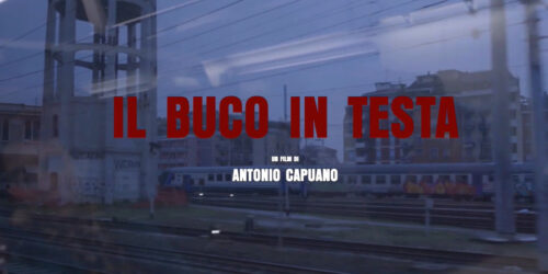 Il buco in testa, Trailer film di Antonio Capuano
