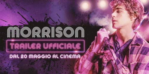 Trailer Morrison di Federico Zampaglione con Lorenzo Zurzolo