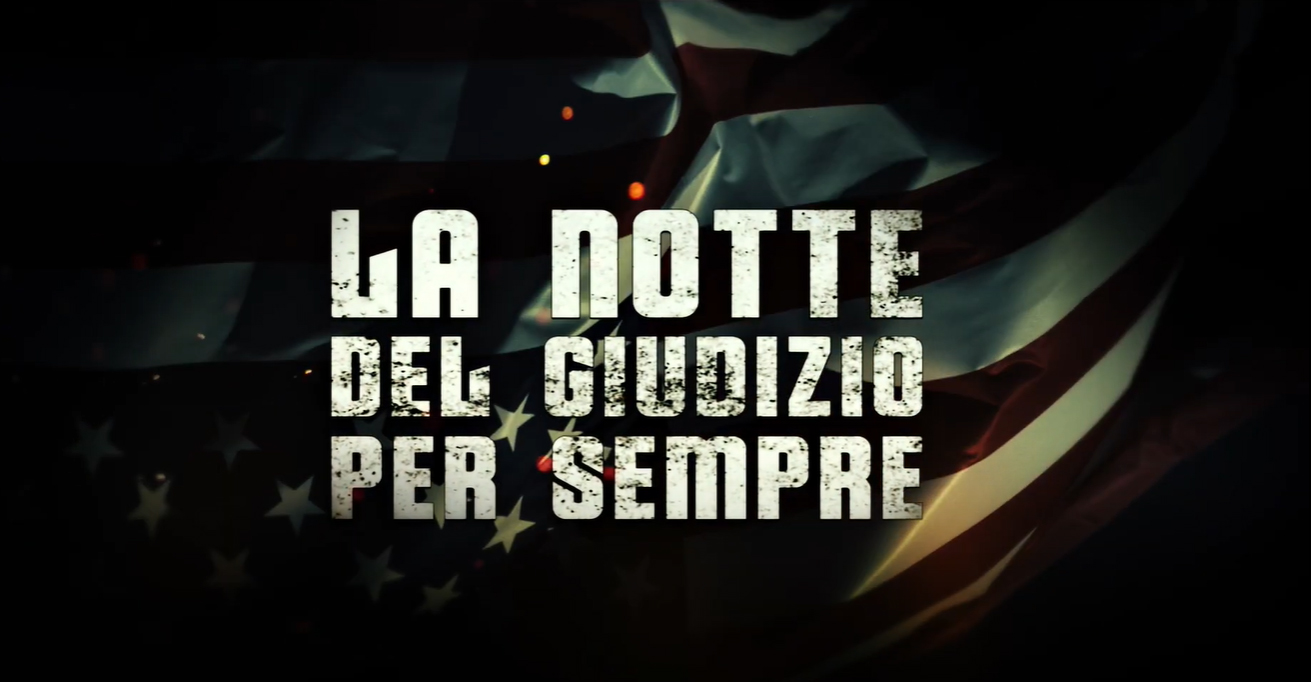 Trailer La Notte del Giudizio Per Sempre