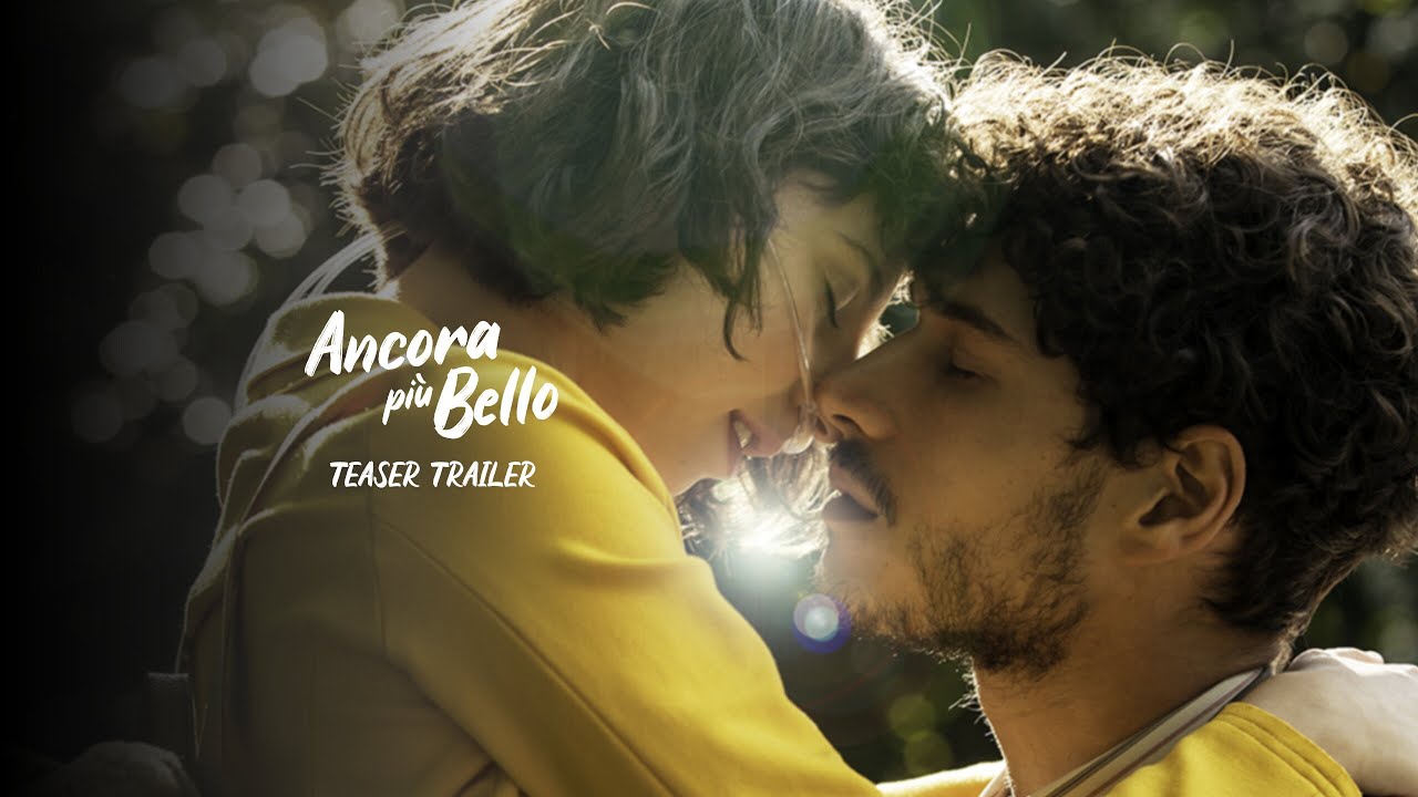 Ancora più Bello, Teaser Trailer