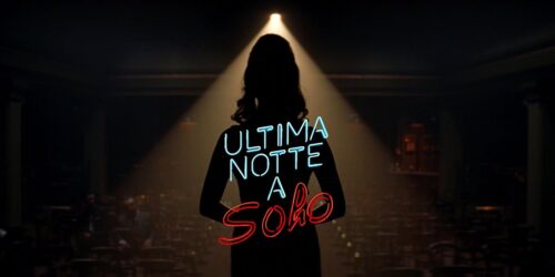 Trailer Ultima Notte a Soho di Edgar Wright