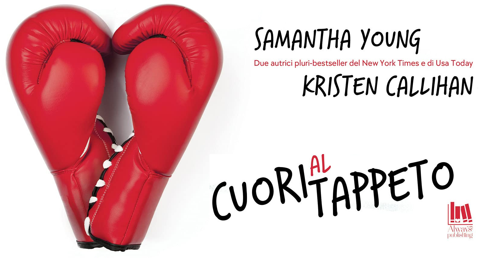 Cuori al tappeto di Kristen Callihan e Samantha Young