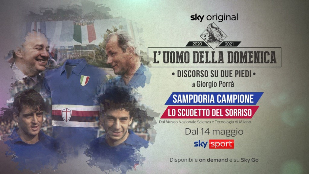 L'uomo della domenica - Sampdoria Campione con Giorgio Porrà su Sky Sport