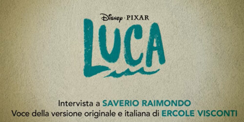 Luca: intervista a Saverio Raimondo, voce italiana di Ercole Visconti nel film su Disney+