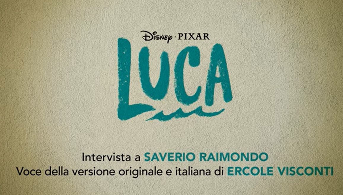 Luca: intervista a Saverio Raimondo, voce italiana di Ercole Visconti nel film su Disney Plus