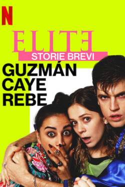 Elite - Storie brevi: Guzmán Caye Rebe