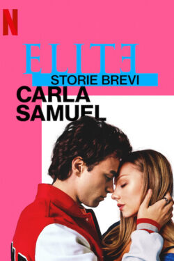 Elite – Storie brevi: Carla Samuel