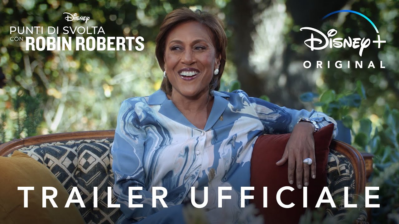 Trailer Punti di svolta con Robin Roberts su Disney Plus