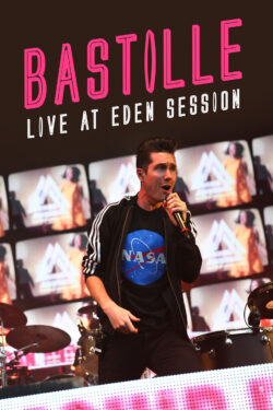 Bastille Live at Eden Session