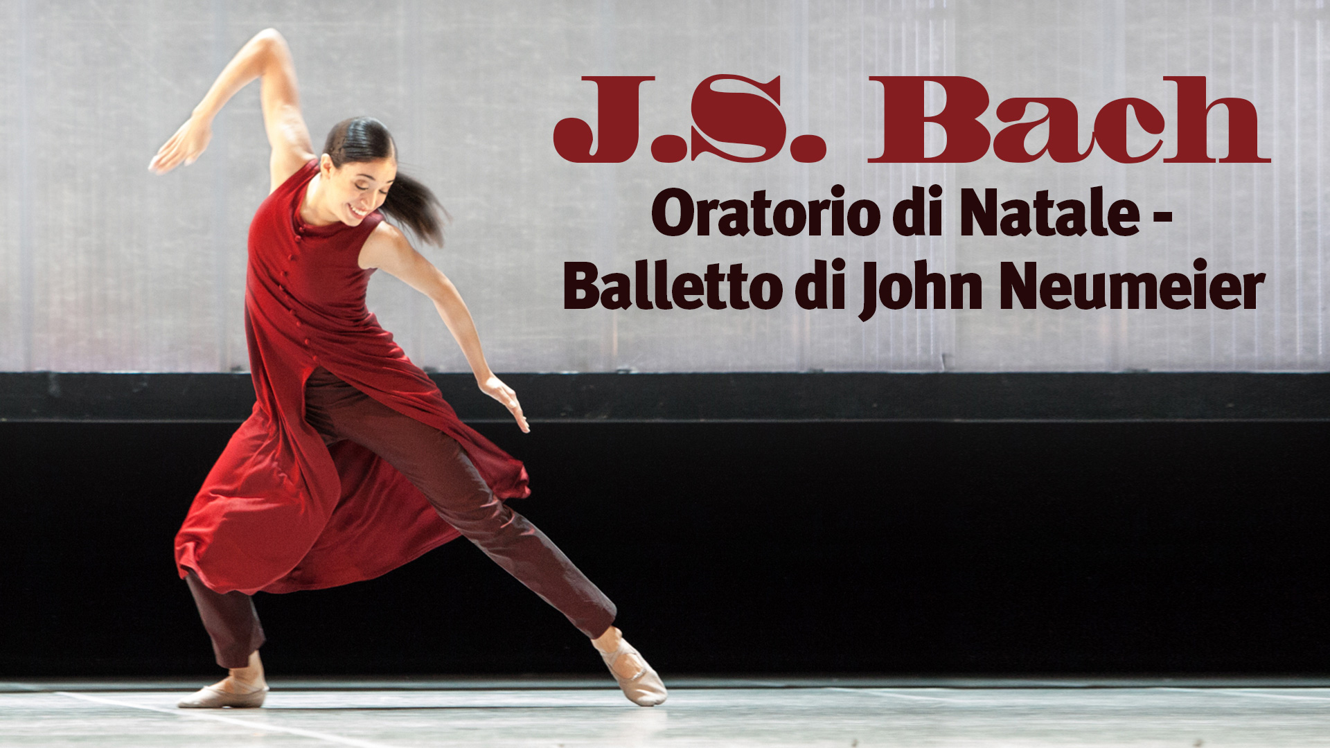 J.S. Bach Oratorio Di Natale - Balletto Di John Neumeier