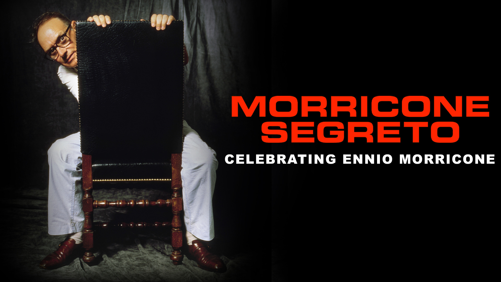 Poster Morricone Segreto: Celebrating Ennio Morricone - the Secrets Behind His Genius