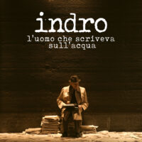 Poster Indro – L’uomo che scriveva sull’acqua