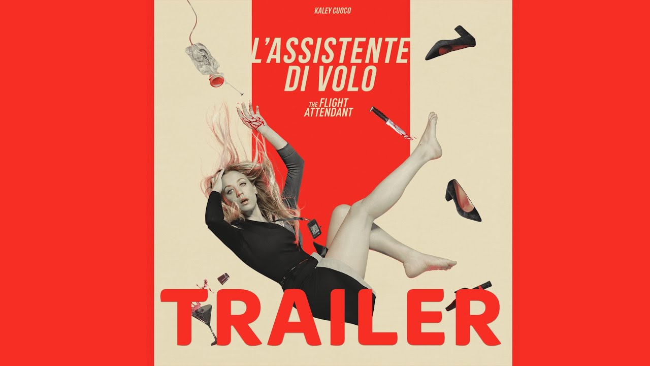 Trailer L'Assistente di Volo, serie con Kaley Cuoco su Sky e NOW