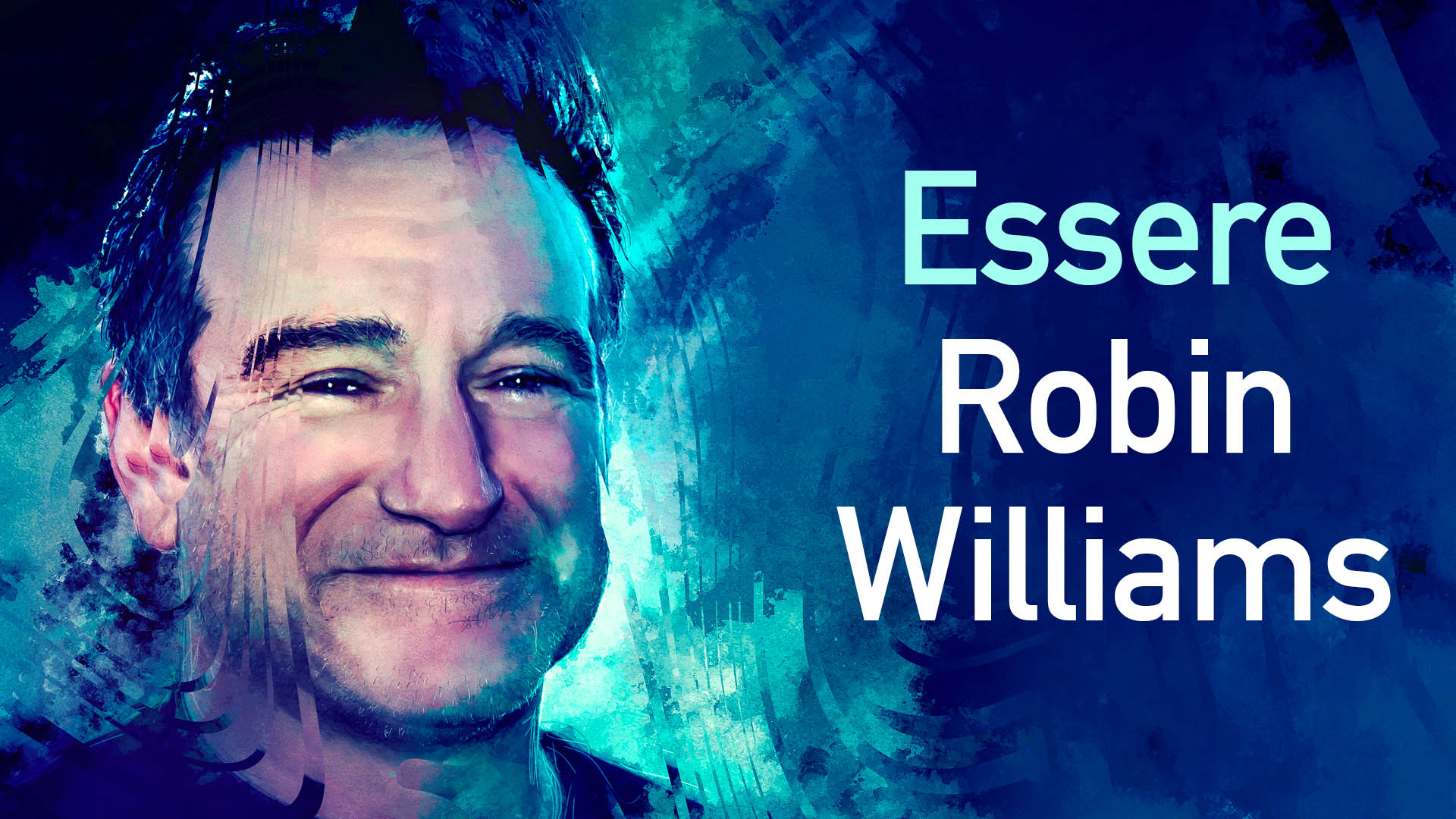 Poster Essere Robin Williams