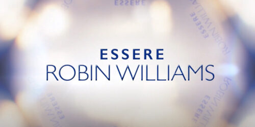 Trailer Essere Robin Williams di Tylor Norwood su Nexo+