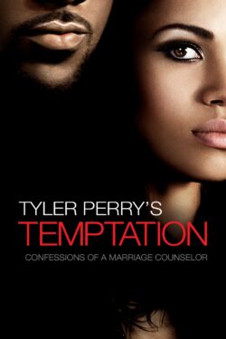 Poster Tyler Perry’s Temptations: Confessions Of A Marriage Counselor