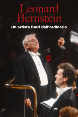 Leonard Bernstein - Un Artista Fuori dall'Ordinario