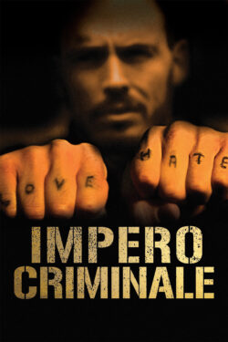 Poster Impero criminale – The Corrupted