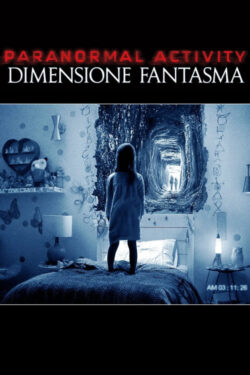 locandina Paranormal Activity: Dimensione Fantasma