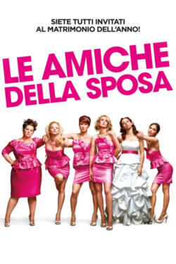 Poster Le Amiche della Sposa