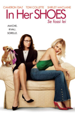 locandina In Her Shoes – Se fossi lei
