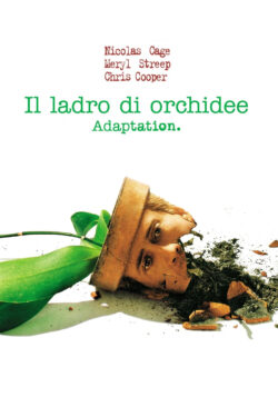 Poster Il ladro di orchidee – Adaptation.