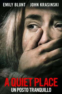 Locandina A Quiet Place – Un posto tranquillo