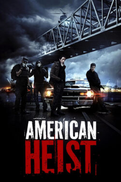 locandina American Heist