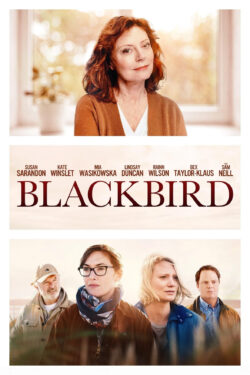 locandina Blackbird – L’ultimo abbraccio