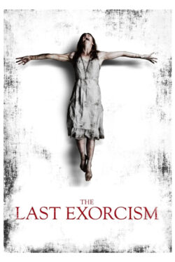 locandina The Last Exorcism – Liberaci dal male