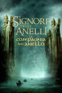 locandina Il Signore degli Anelli – La Compagnia dell’Anello