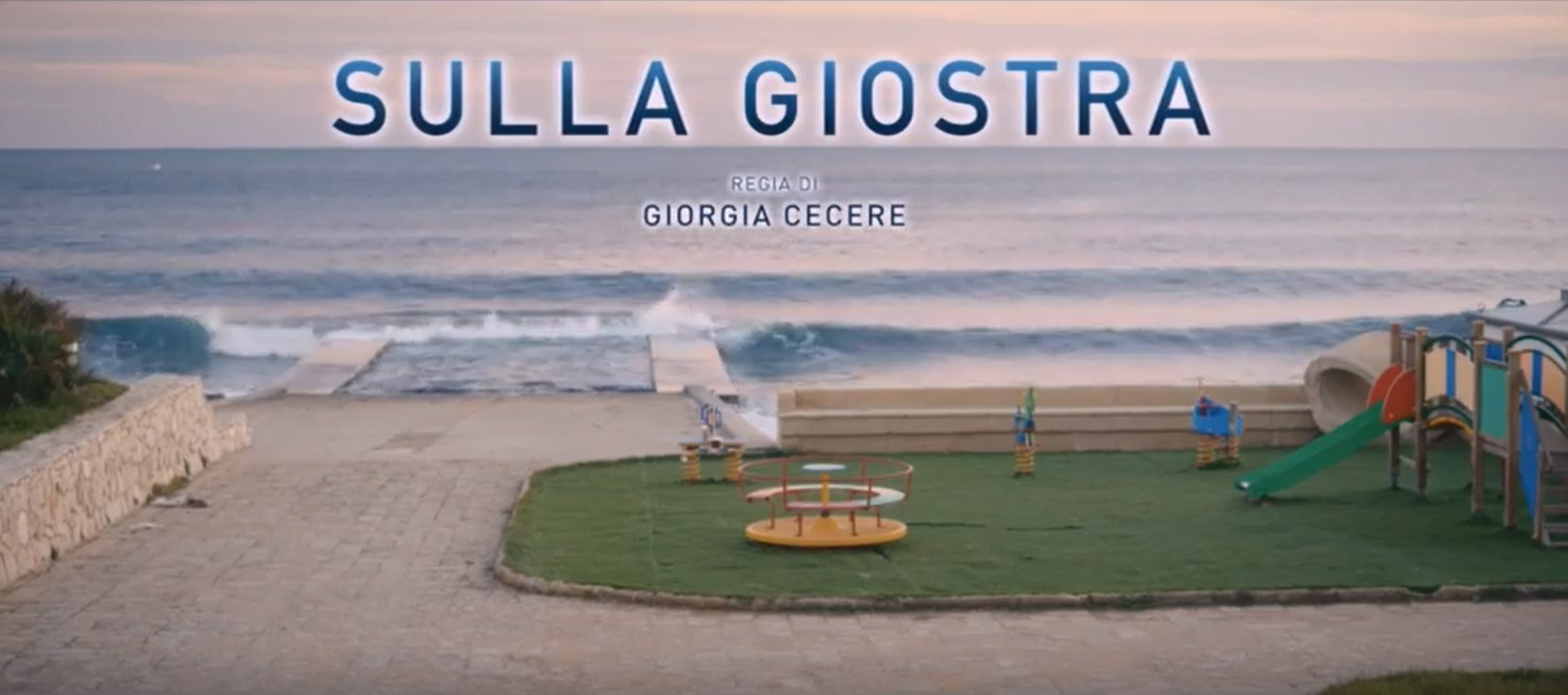 Trailer Sulla giostra di Giorgia Cecere