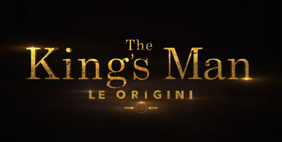 Trailer The King's Man - Le Origini