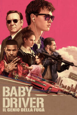 Baby Driver - Il genio della fuga