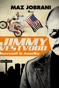 Poster Jimmy Vestvood – Benvenuti in Amerika