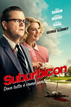 locandina Suburbicon