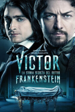 Poster Victor – La storia segreta del Dottor Frankenstein