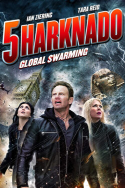 locandina Sharknado 5: Global Swarming