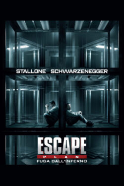 locandina Escape Plan – Fuga dall’inferno