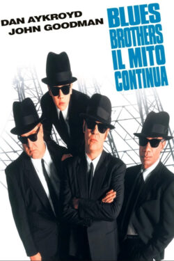 Locandina Blues Brothers – Il mito continua