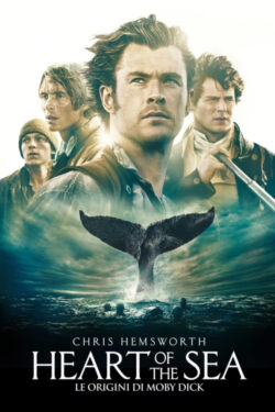 Poster Heart of the Sea – Le origini di Moby Dick