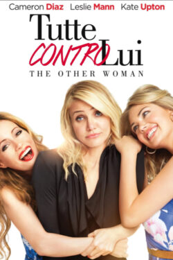 Poster Tutte contro lui – The Other Woman