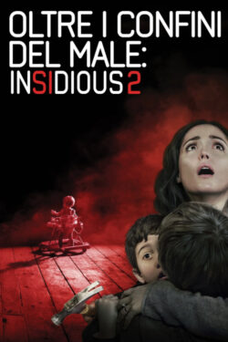 Locandina Oltre i confini del male – Insidious 2