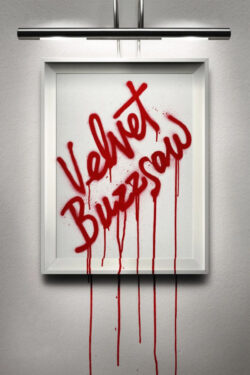 locandina Velvet Buzzsaw