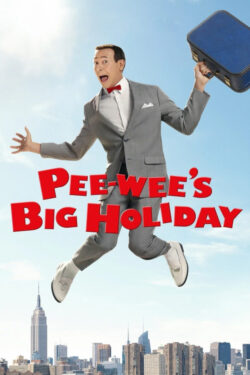 Poster Pee-wee’s Big Holiday