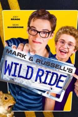 Poster Mark and Russell’s Wild Ride