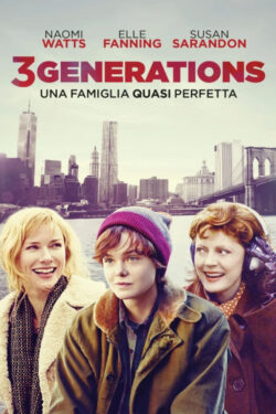 Poster 3 Generations – Una Famiglia Quasi Perfetta