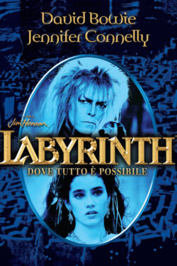 Labyrinth - Dove tutto è possibile