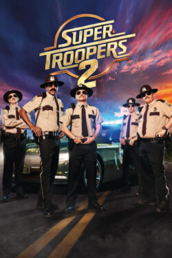 Poster Super Troopers 2