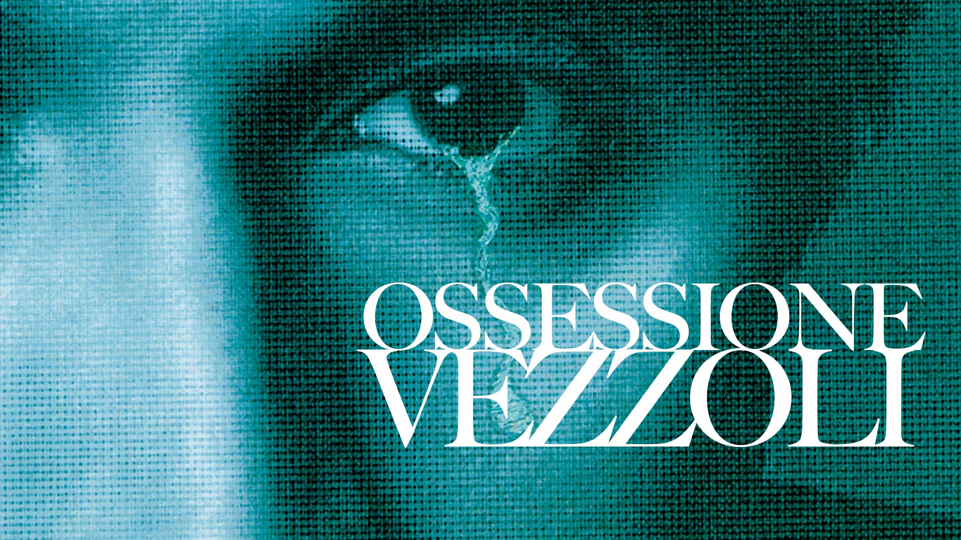 Poster Ossessione Vezzoli
